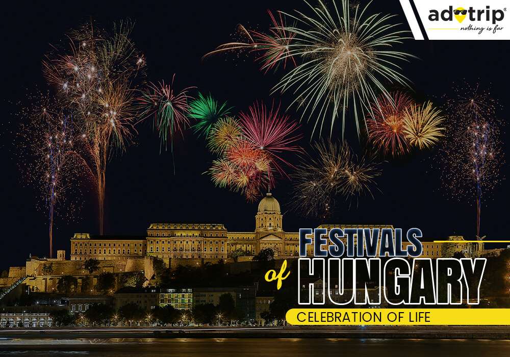 Famous Festivals of Hungary